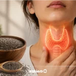 دانه چیا برای تیروئید؛ ۶ فایده و عوارض + دوز توصیه شده